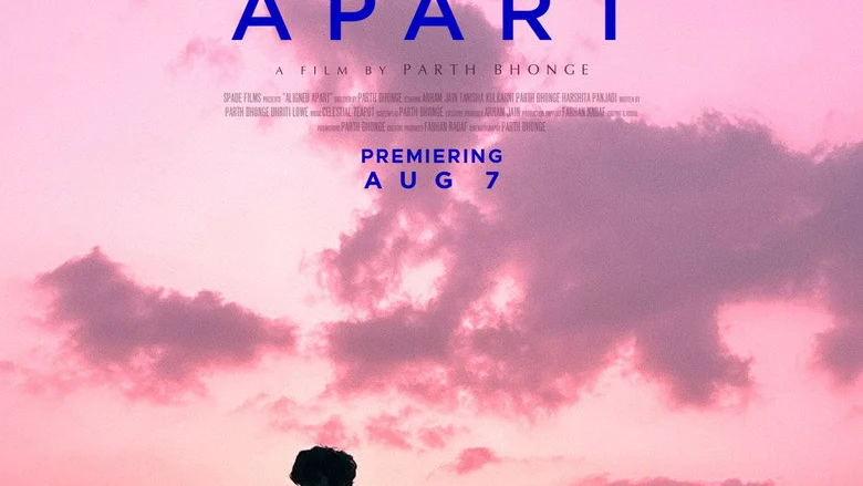 Aligned Apart - Parth Bhonge's direction trusts the audience to feel