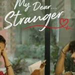 My Dear Stranger (2026)